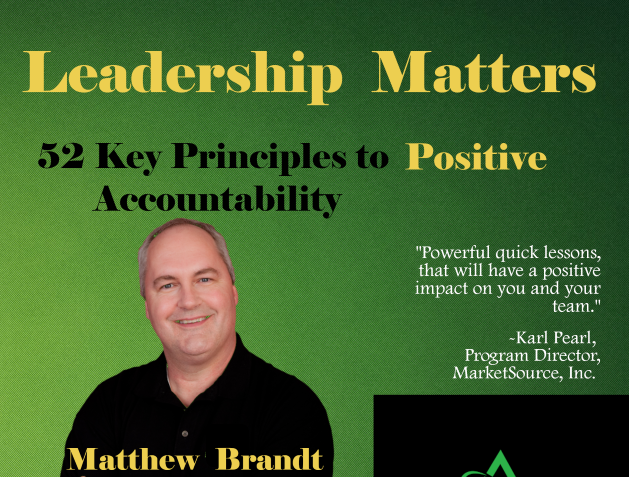 Leadership, Matthew Brandt, Accountability Cop, Accountability, Lead, Keynote Speaker,